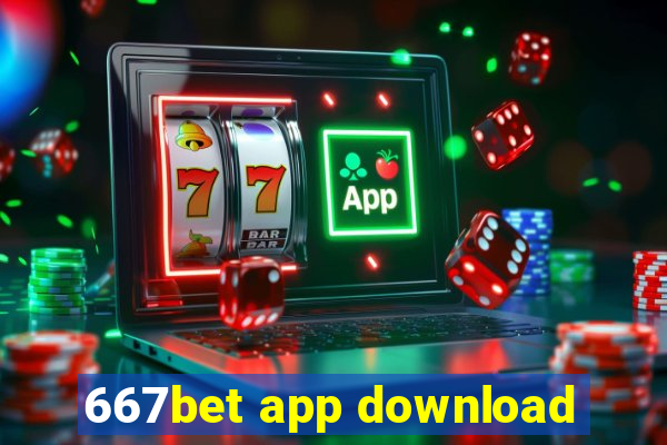 667bet app download